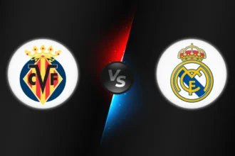 Villarreal vs Real Madrid