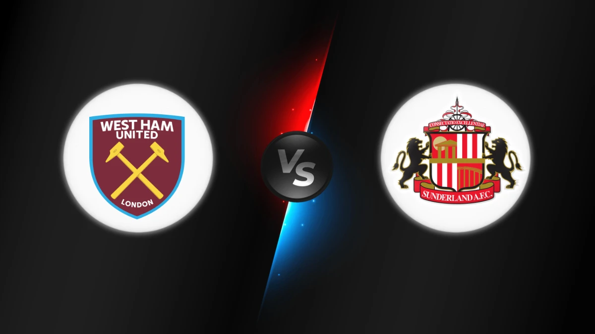 West Ham vs Sunderland