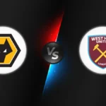 Wolves vs West Ham