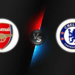 Arsenal vs Chelsea