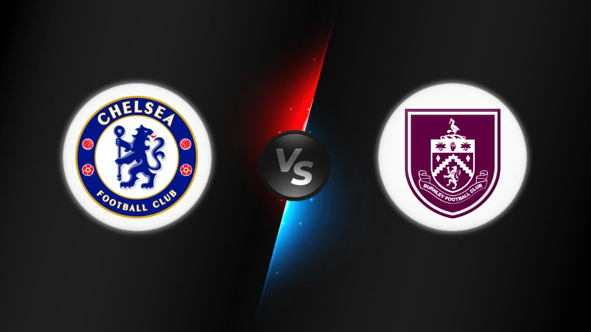 Chelsea vs Burnley