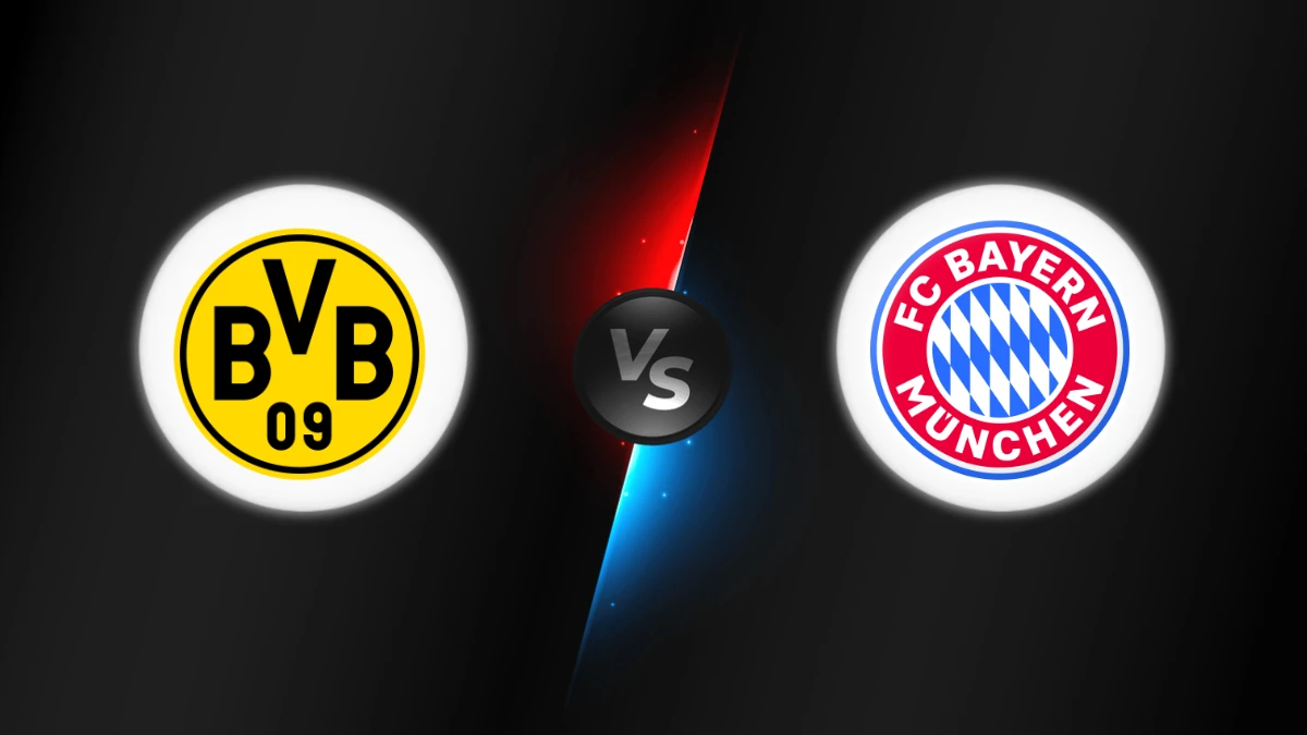 Dortmund vs Bayern Munich