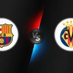 FC Barcelona vs Villarreal