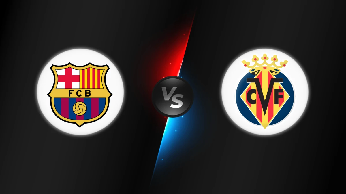 FC Barcelona vs Villarreal