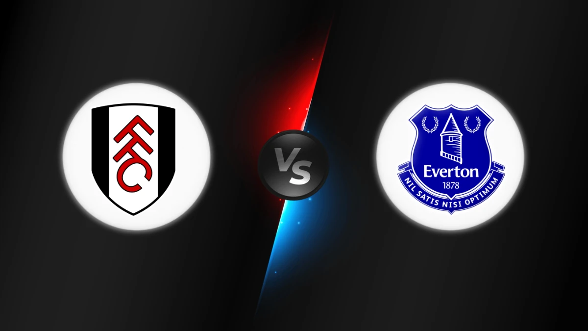 Fulham vs Everton