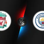 Liverpool vs Manchester City