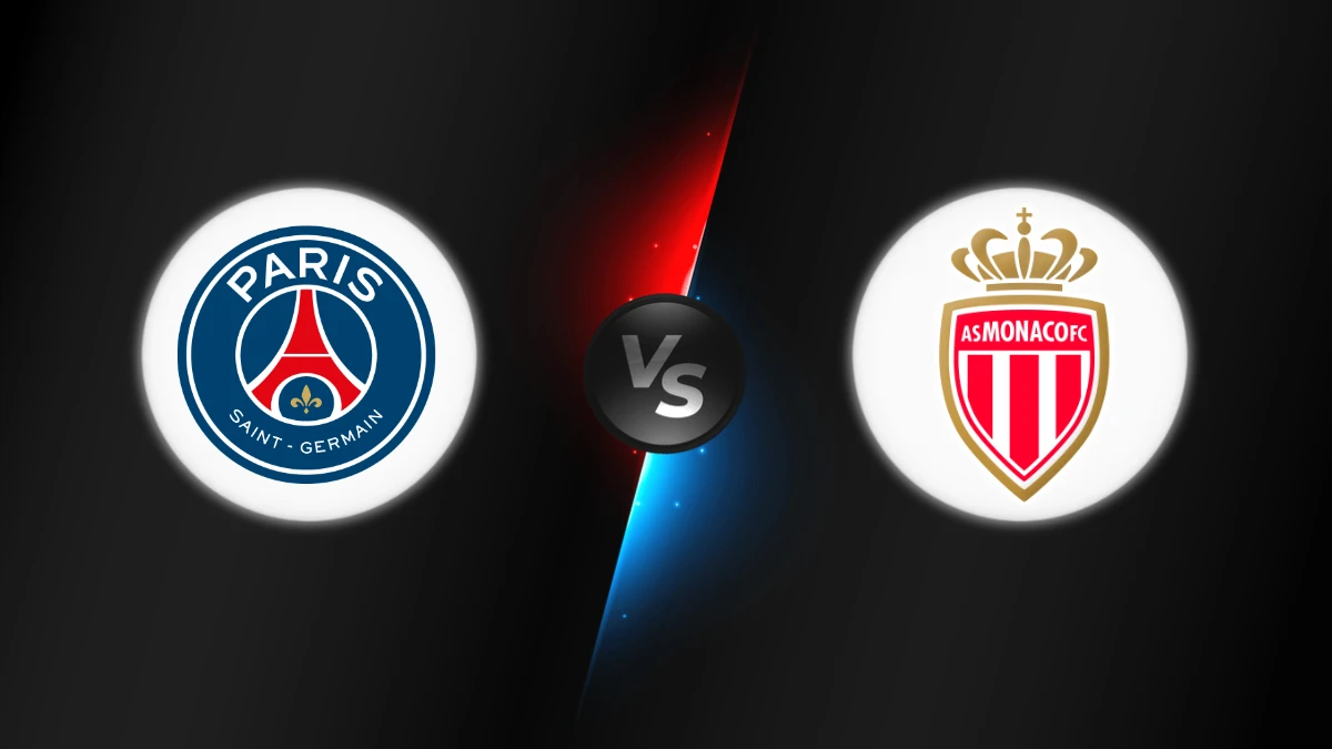 PSG vs Monaco PSG vs Monaco