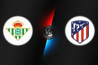 Betis vs Atletico Madrid