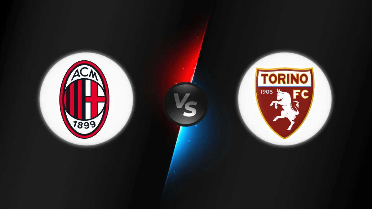 AC Milan vs Torino AC Milan vs Torino