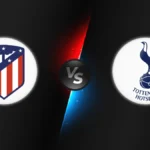 Atlético Madrid vs Tottenham