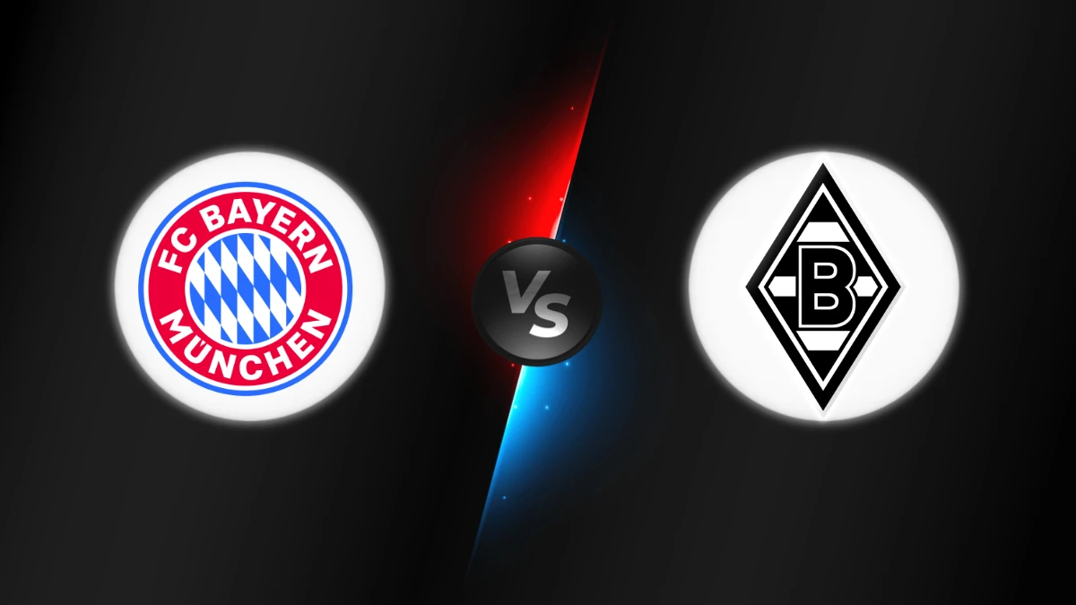 Bayern Munich vs Monchengladbach