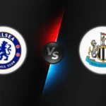 Chelsea vs Newcastle