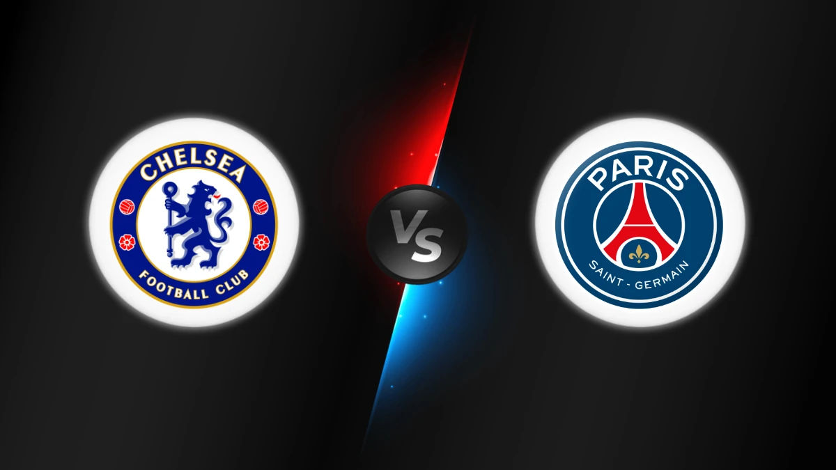 Chelsea vs PSG
