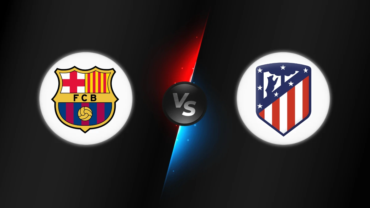 FC Barcelona vs Atlético Madrid FC Barcelona vs Atlético Madrid