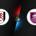 Fulham vs Burnley