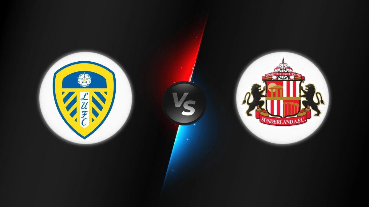 Leeds vs Sunderland