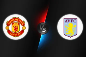 Manchester Utd vs Aston Villa