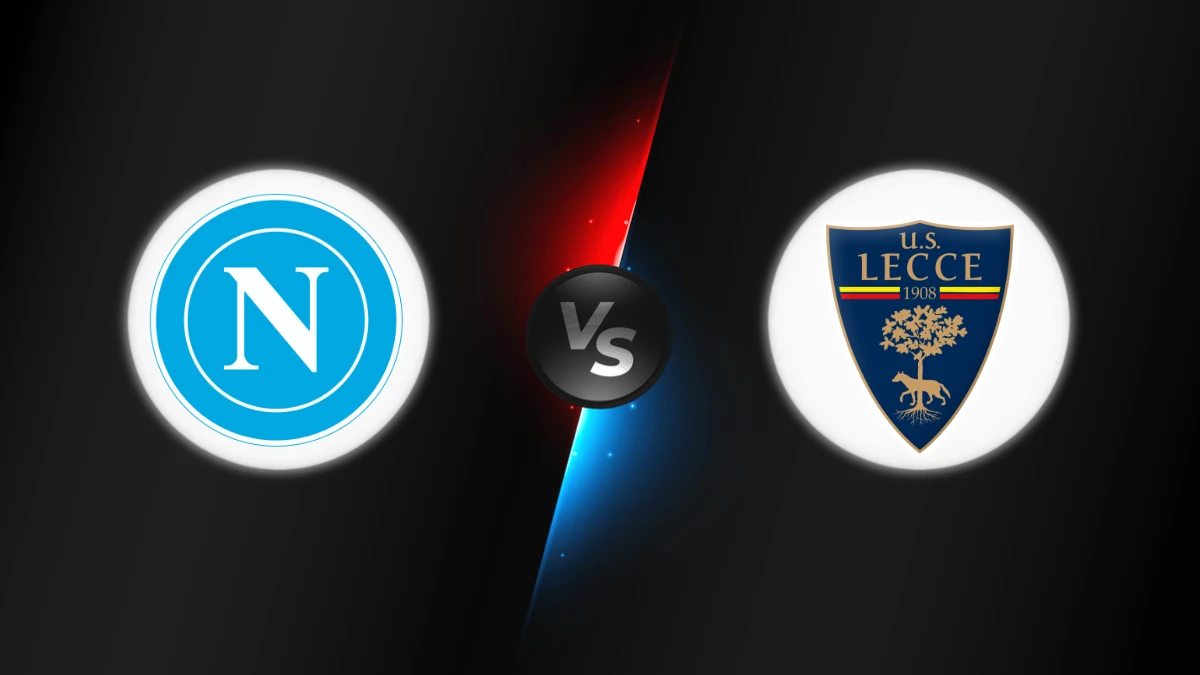 Napoli vs Lecce Napoli vs Lecce
