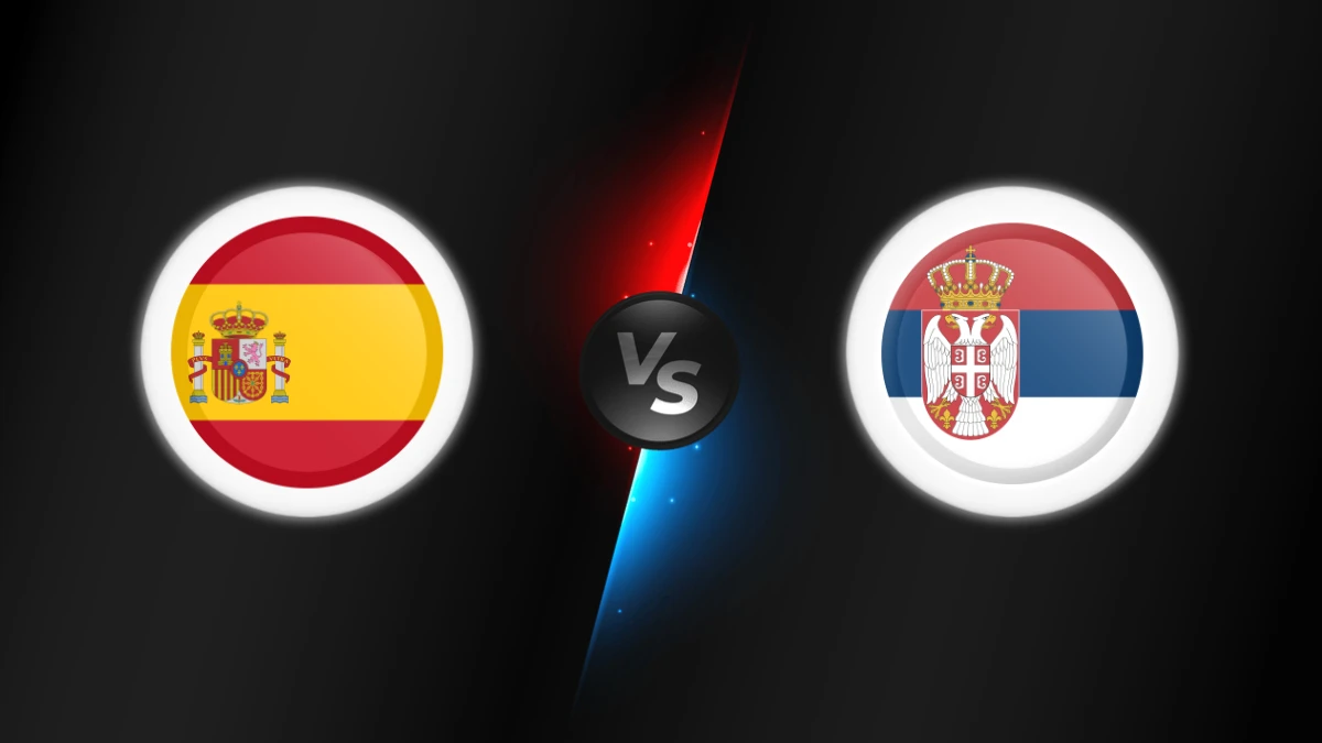 Spain vs Serbia