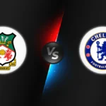 Wrexham vs Chelsea