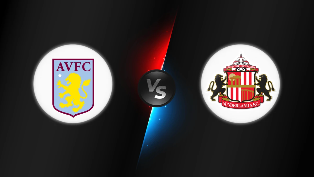 Aston Villa vs Sunderland