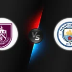 Burnley vs Manchester City