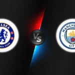 Chelsea vs Manchester City