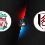 Liverpool vs Fulham