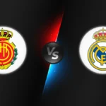 Mallorca vs Real Madrid