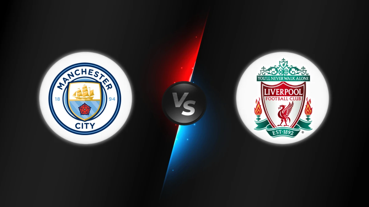 Manchester City vs Liverpool