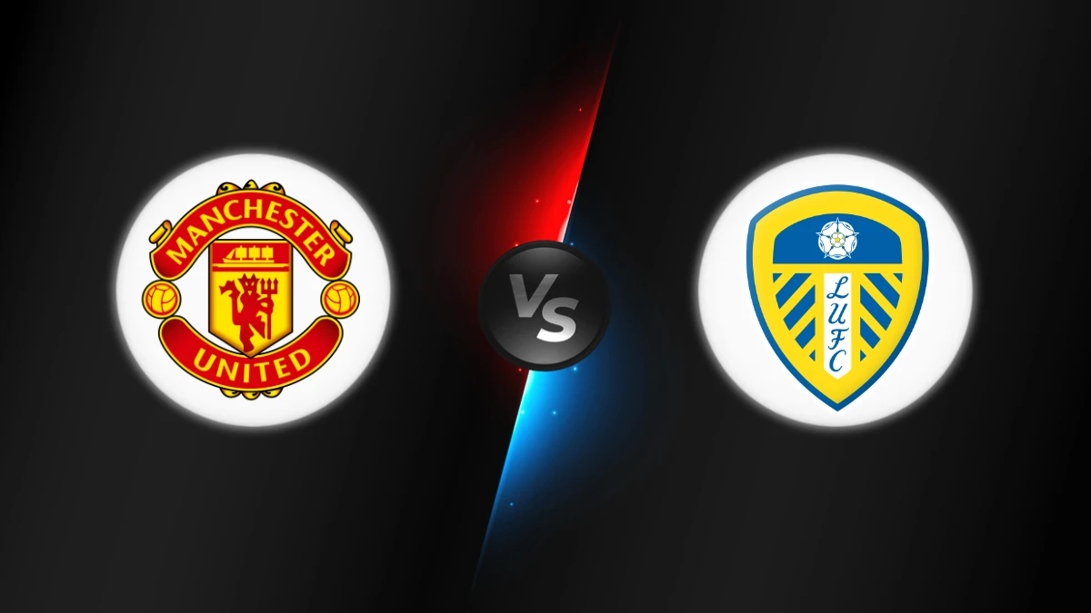 Manchester United vs Leeds