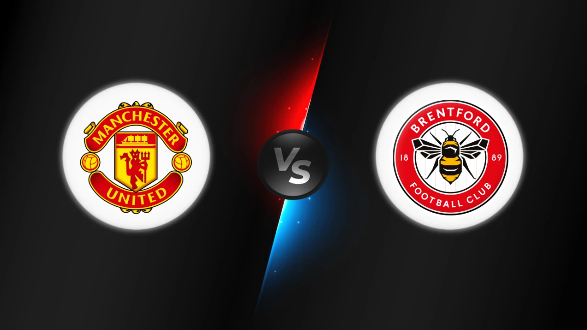 Manchester Utd vs Brentford