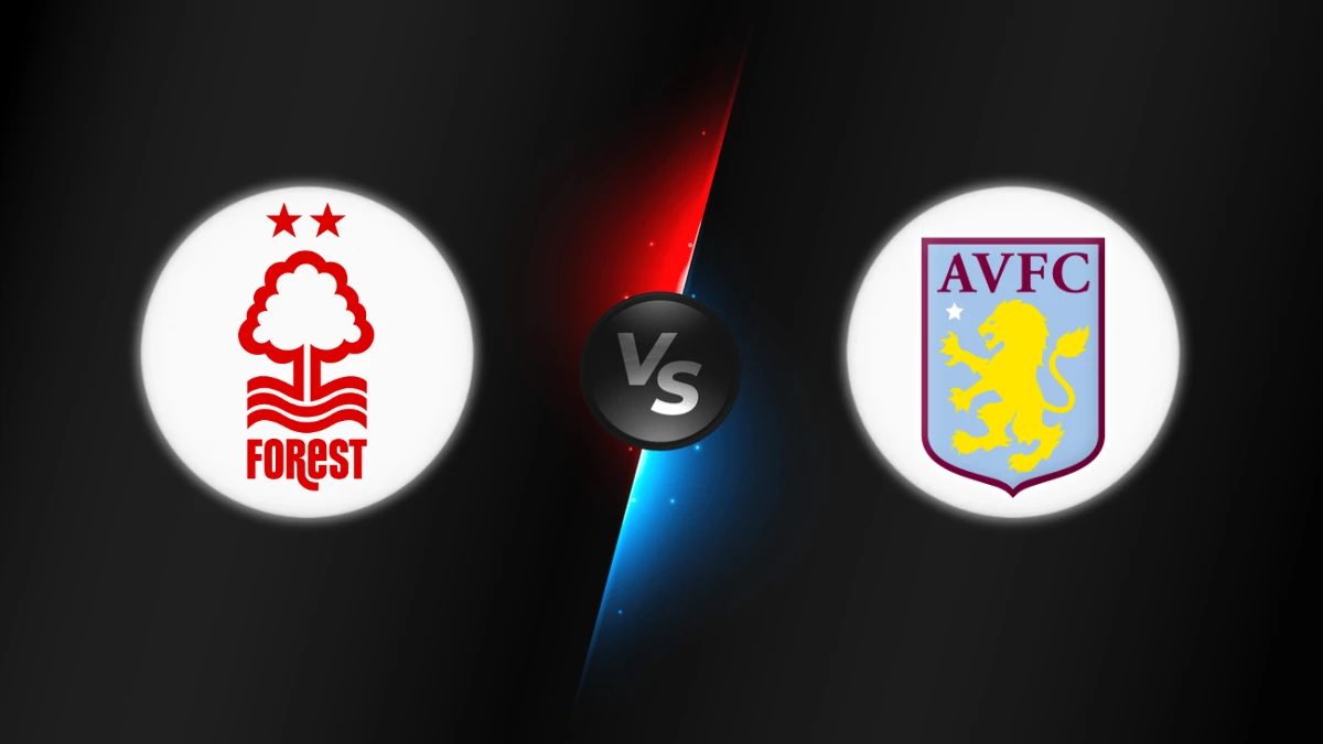 Nottingham vs Aston Villa Nottingham vs Aston Villa