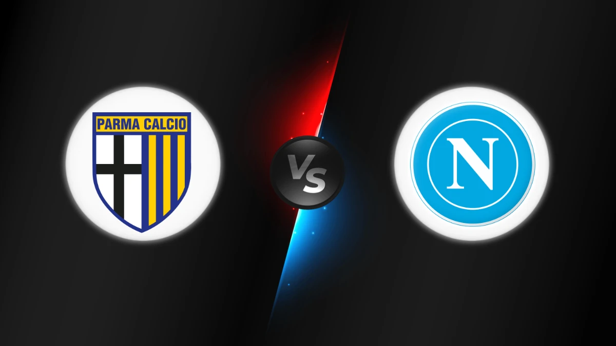 Parma vs Napoli Parma vs Napoli