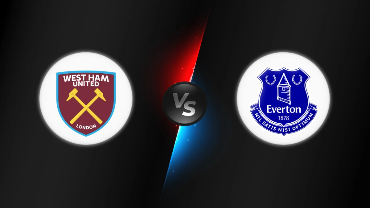 West Ham vs Everton