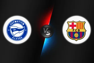 Alaves vs FC Barcelona