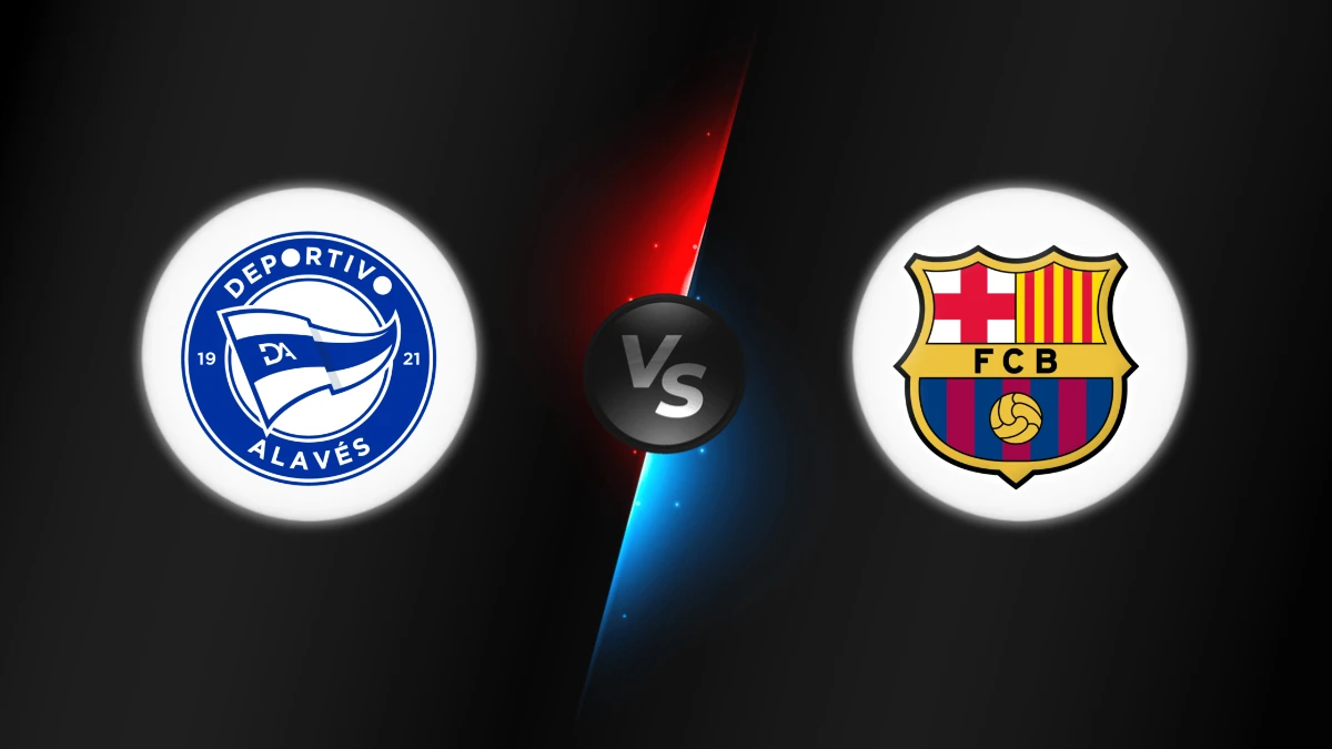 Alaves vs FC Barcelona
