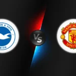 Brighton vs Manchester Utd