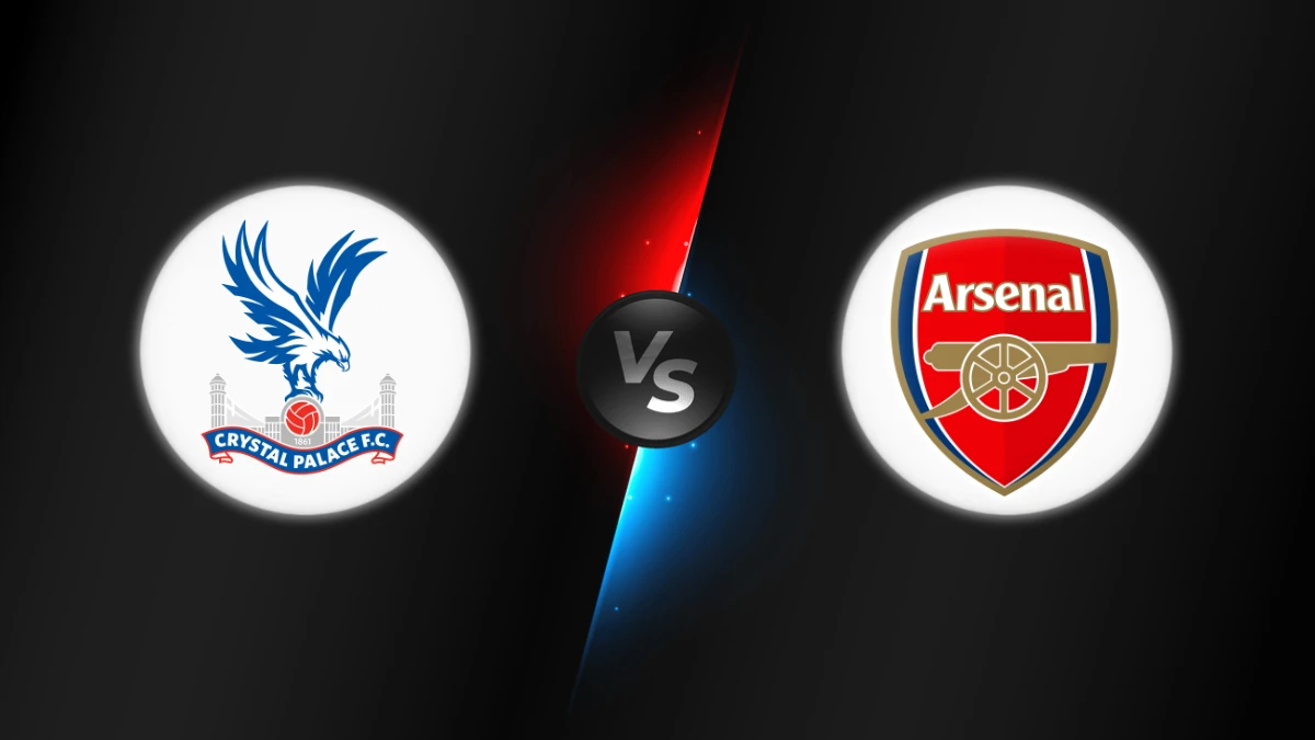 Crystal Palace vs Arsenal Crystal Palace vs Arsenal