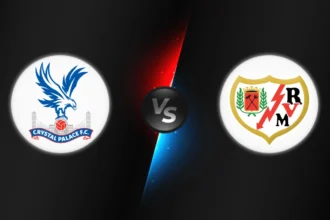 Crystal Palace vs Rayo Vallecano