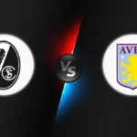 Freiburg vs Aston Villa