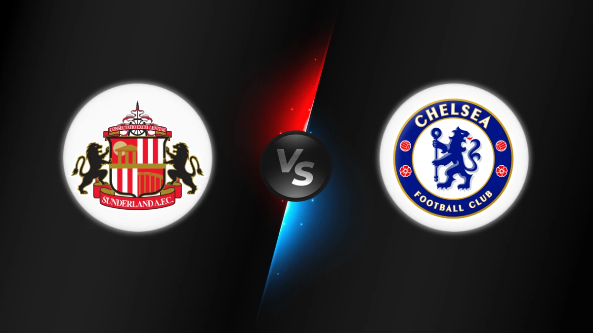 Sunderland vs Chelsea Sunderland vs Chelsea