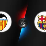 Valencia vs FC Barcelona