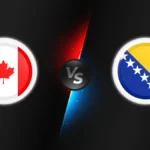 Canada vs Bosnia & Herzegovina