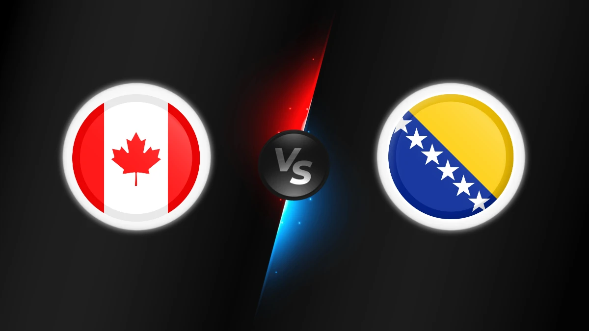 Canada vs Bosnia & Herzegovina