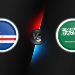Cape Verde vs Saudi Arabia