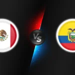 Mexico vs Ecuador