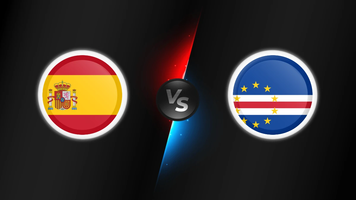 Spain vs Cape Verde