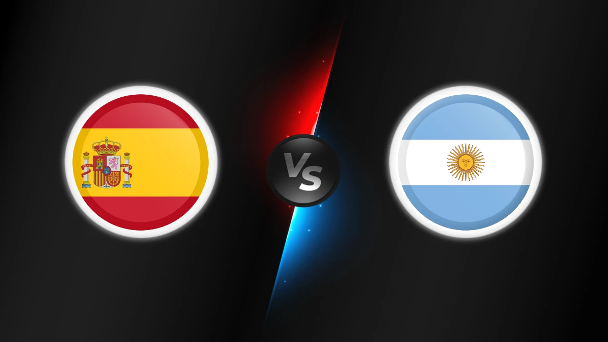 Spain vs Argentina