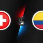 Switzerland vs Colombia